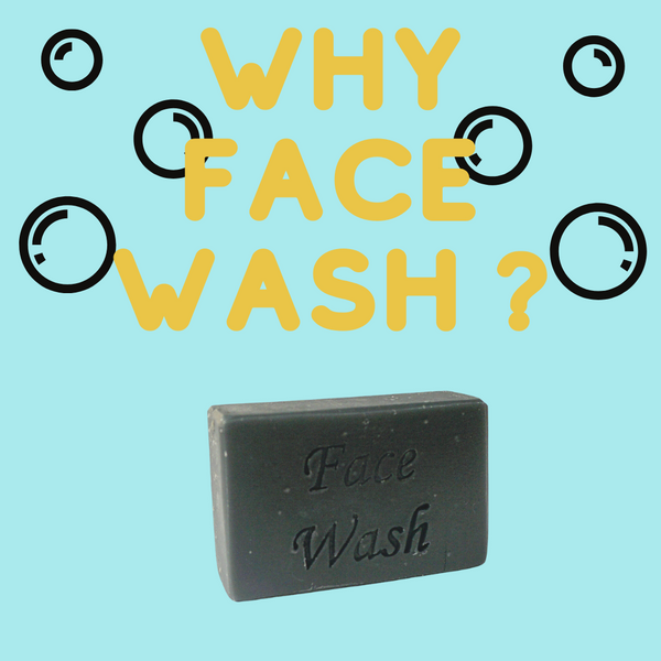 Why Face Wash ?